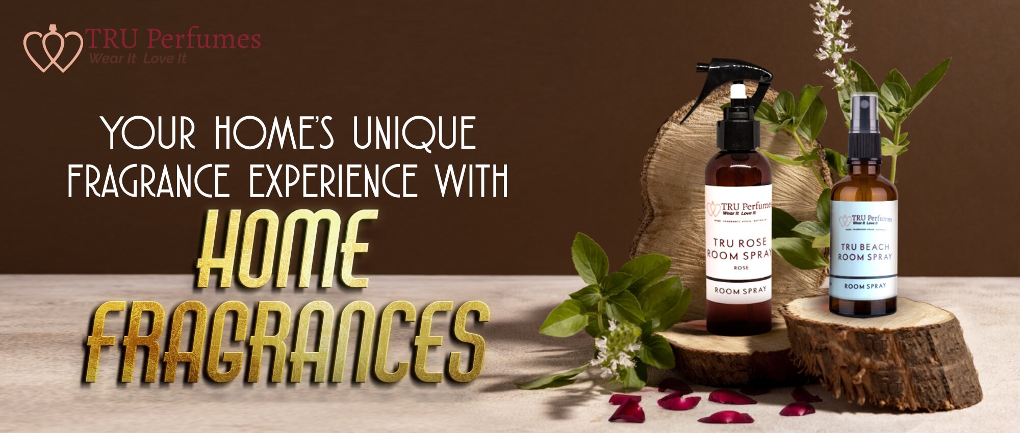 YOUR HOME’S UNIQUE FRAGRANCE EXPERIENCE WITH HOME FRAGRANCES Tru Perfumes