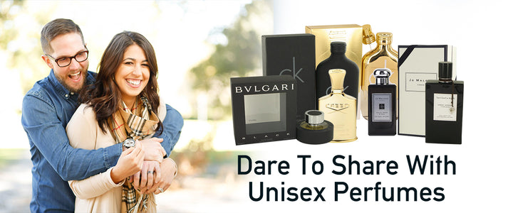 DARE TO SHARE WITH UNISEX PERFUMES